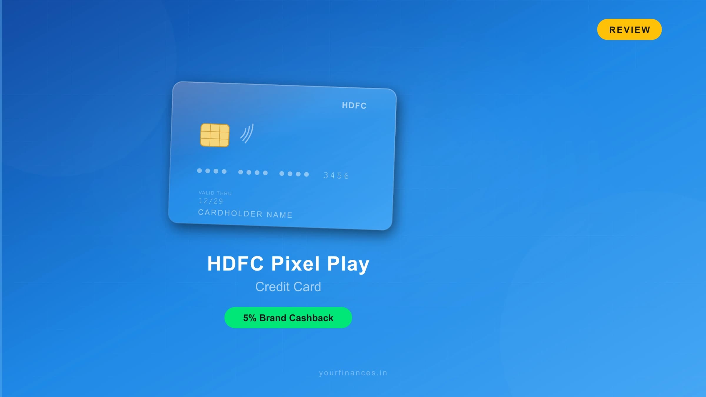 HDFC Pixel Play Credit Card Review: Customisable Cashback?