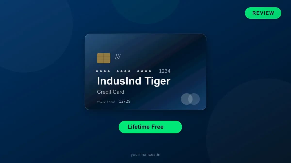 IndusInd Tiger Credit Card Review: Best Lifetime Free Card?