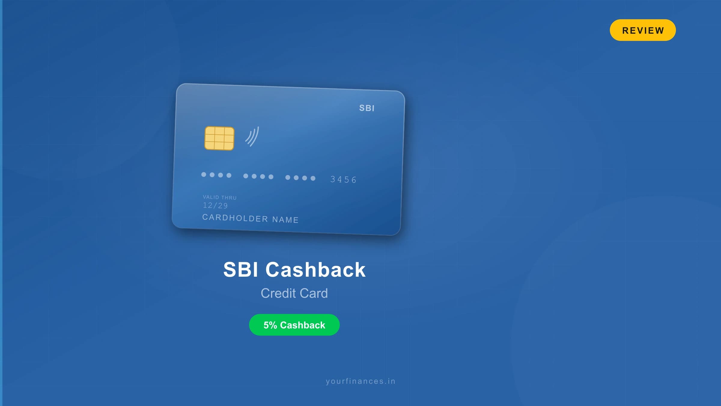 SBI Cashback Credit Card Review: Is 5% Cashback Worth It?