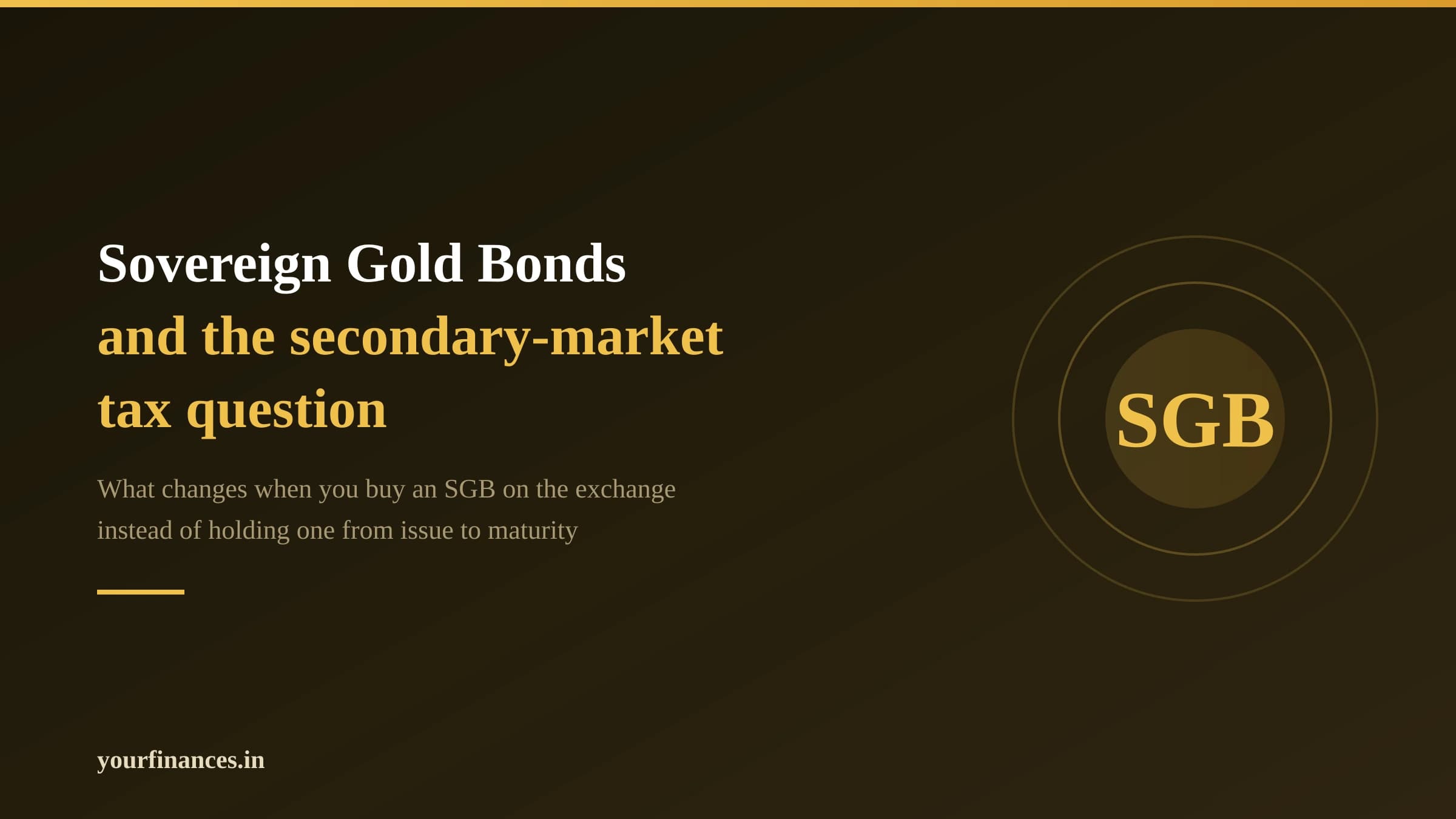 SGB Secondary Market Tax Change: What Investors Must Know (2026)